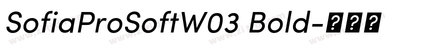 SofiaProSoftW03 Bold字体转换